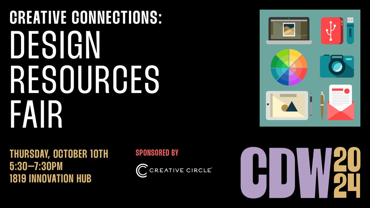 Creative Connections: Design Resources Fair