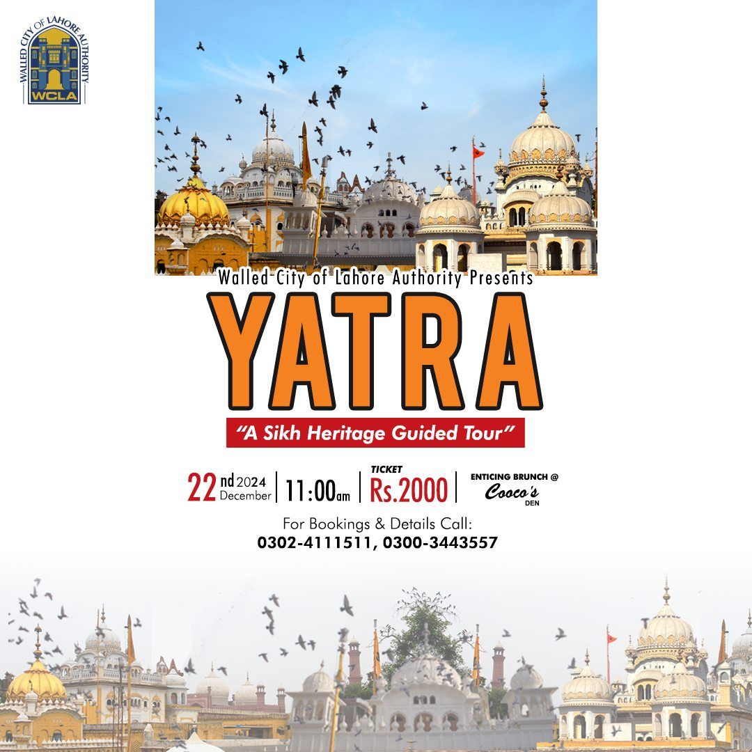 Yatra Tour -- Sikh Heritage in Old Lahore