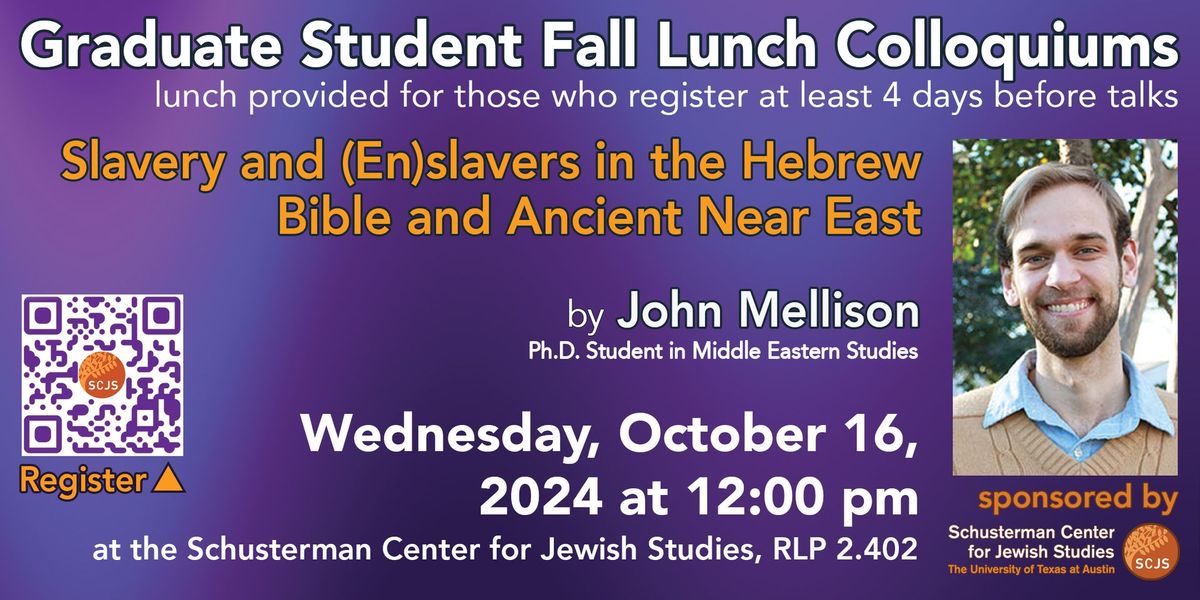 "Slavery and (En)slavers in the Hebrew Bible and Ancient Near East" by John Mellison