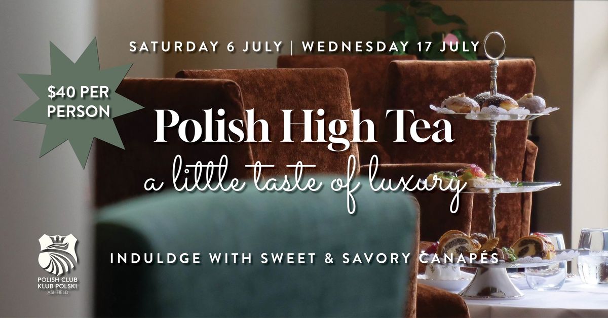 Polish High Tea