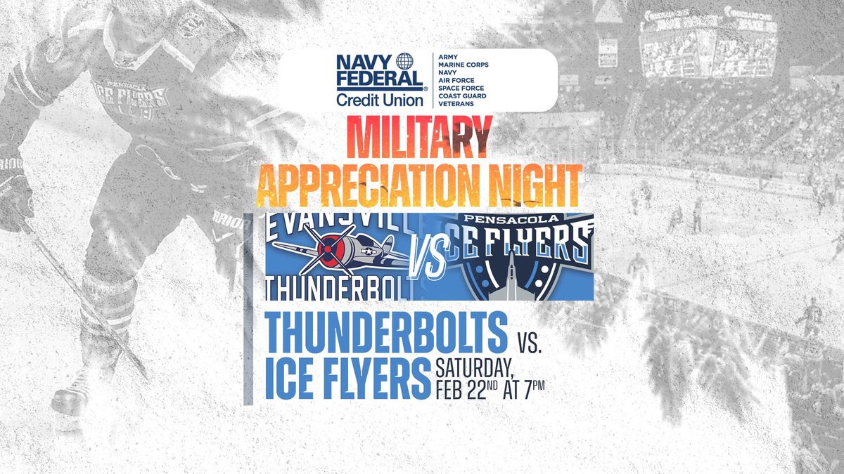 Military Appreciation Night: Ice Flyers vs Thunderbolts