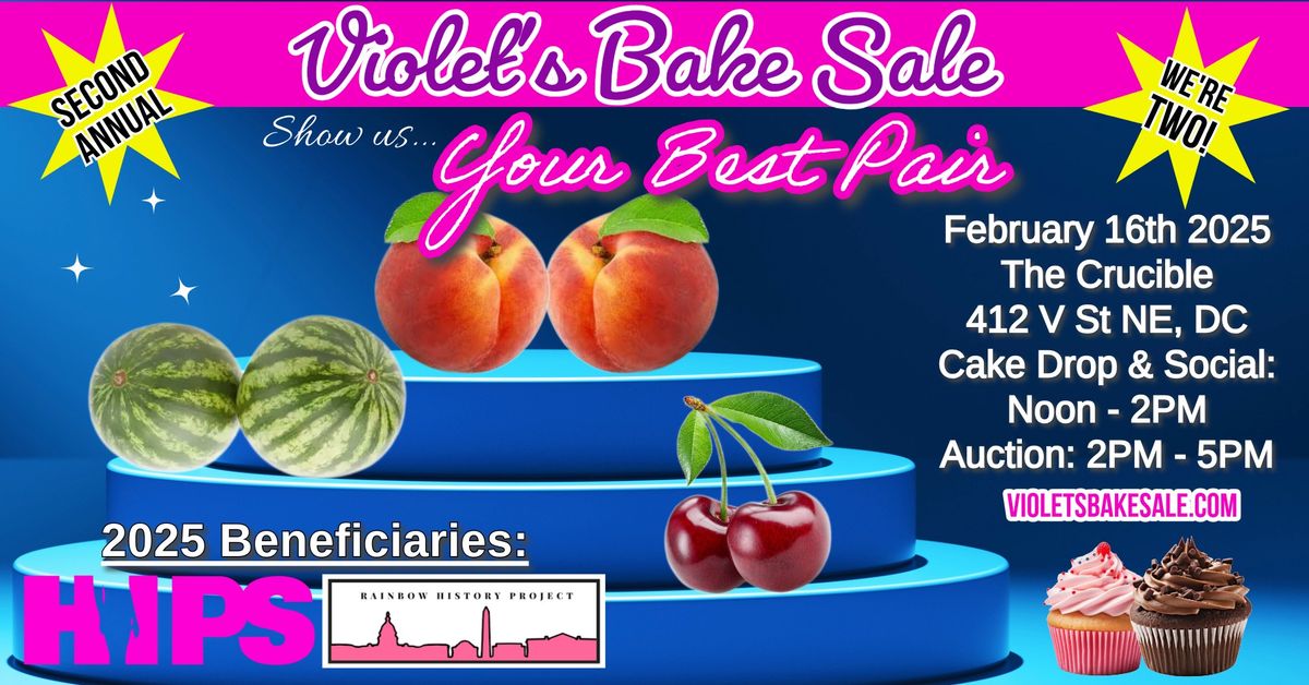 Violet's 2nd Annual Bake Sale - February 16th, 2025, Noon - 5pm