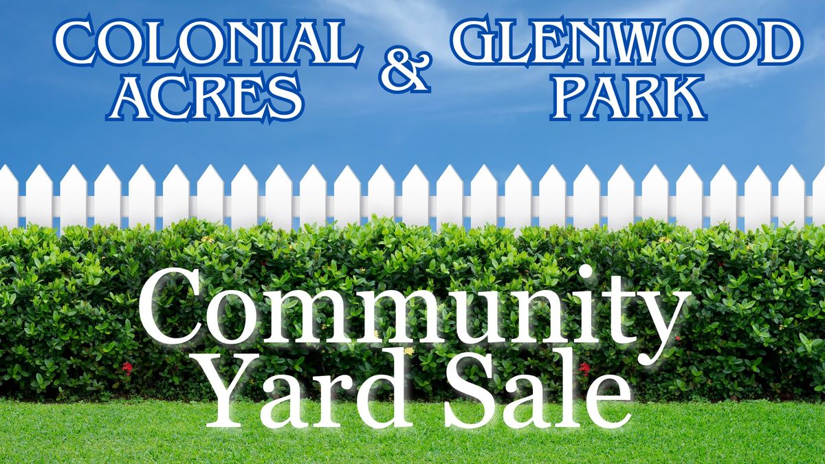 Colonial Acres\/Glenwood Community Yard Sale