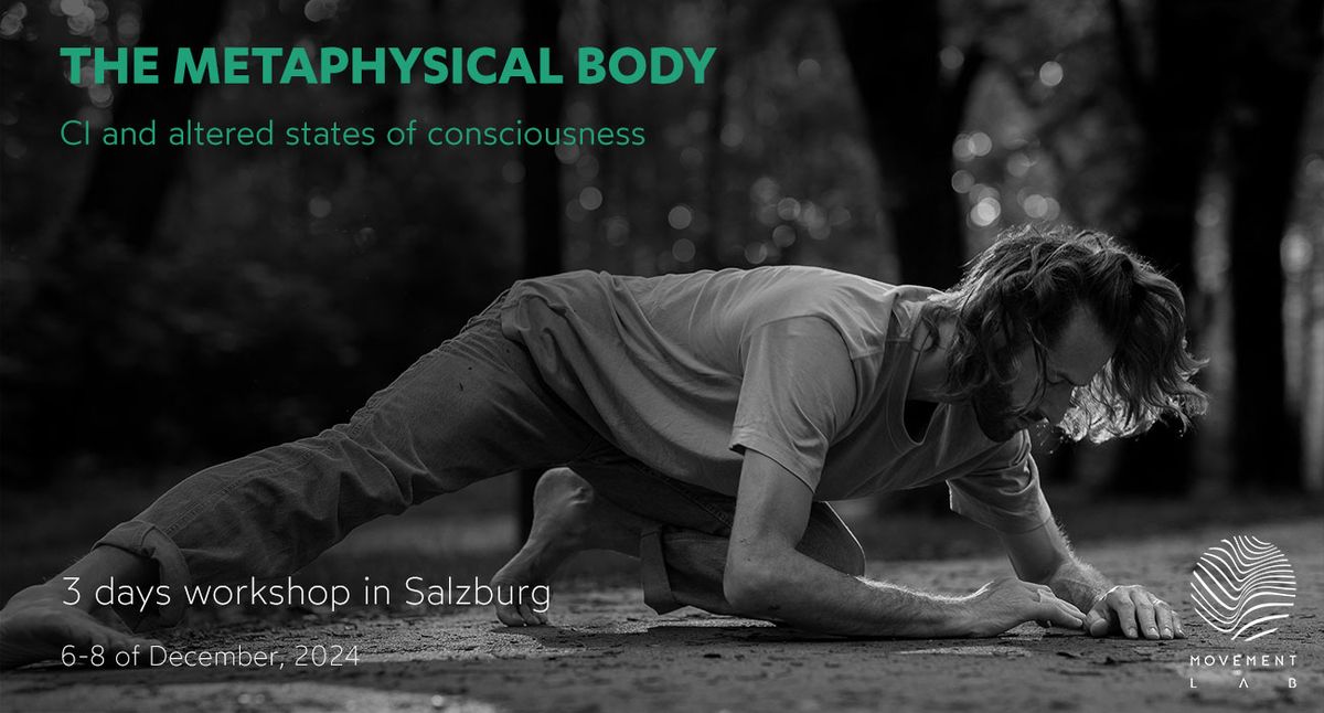 THE METAPHYSICAL BODY - CI and altered states of consciosuness \/  Workshop with Matan Levkowich