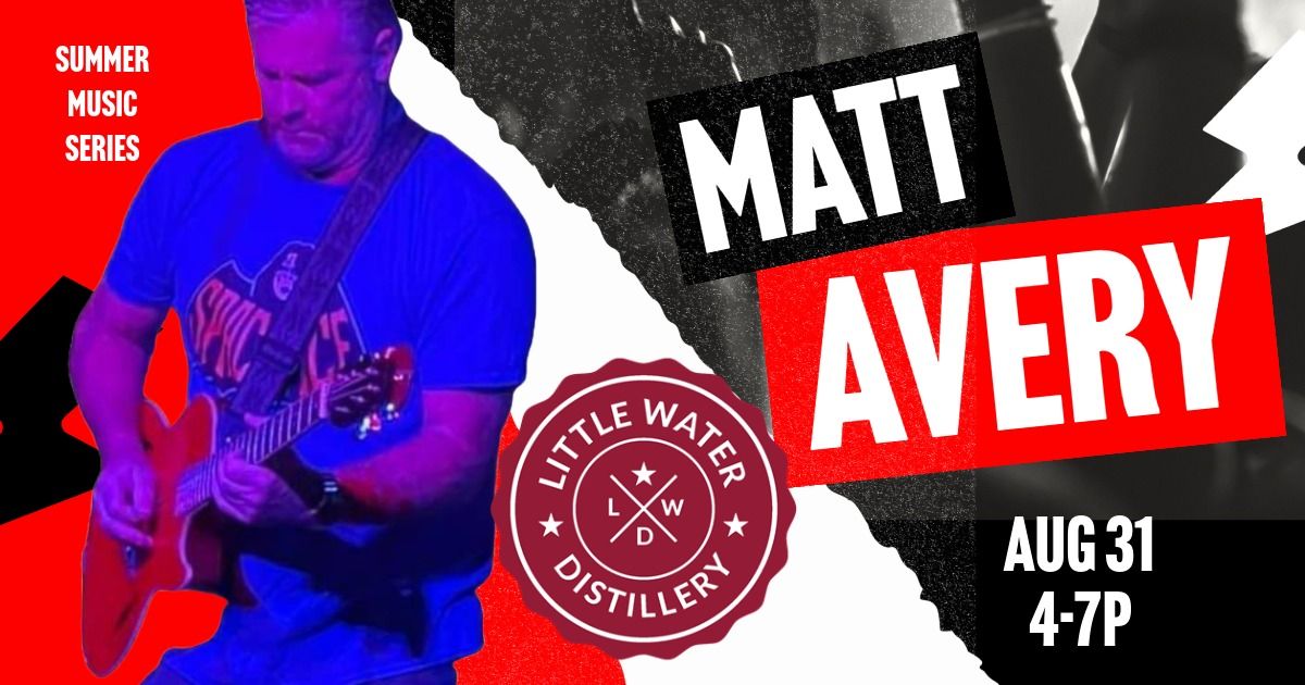 Matt Avery Live at LWD