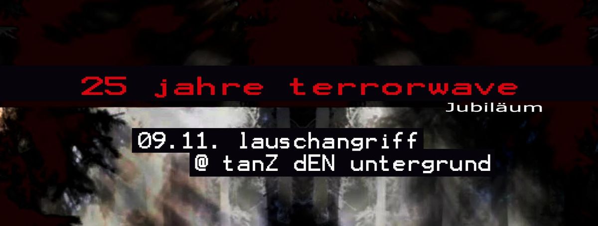 25 Jahre TerrorWave Jubil\u00e4um