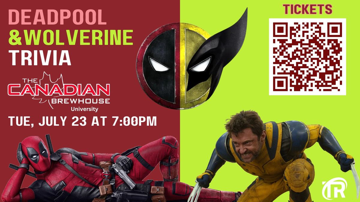 Deadpool & Wolverine Trivia July 23rd 7:00pm