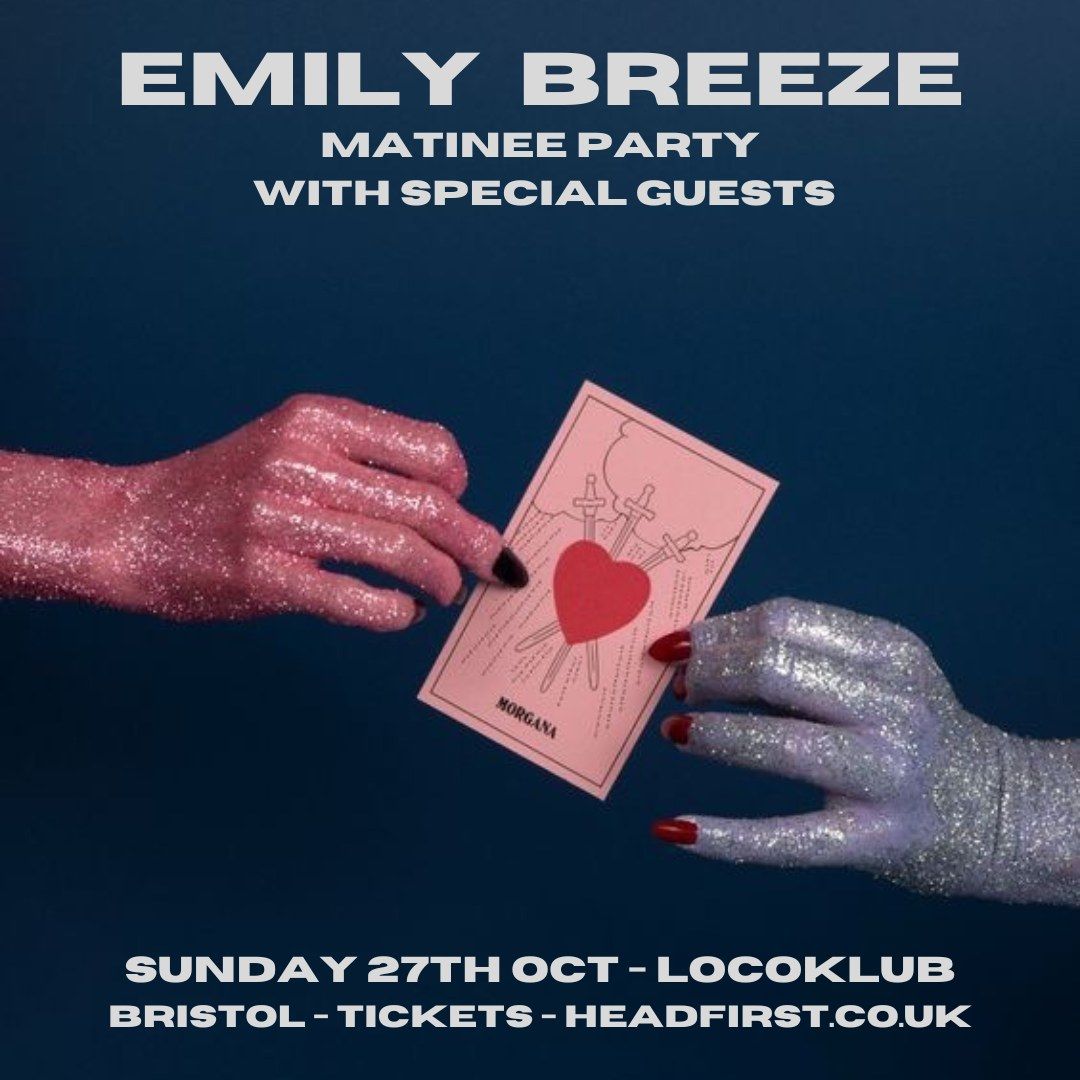 Emily Breeze Matinee Party with Special Guests