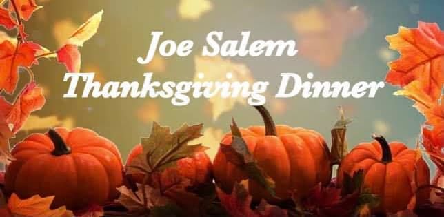 81st Annual Joe Salem Thanksgiving Dinner