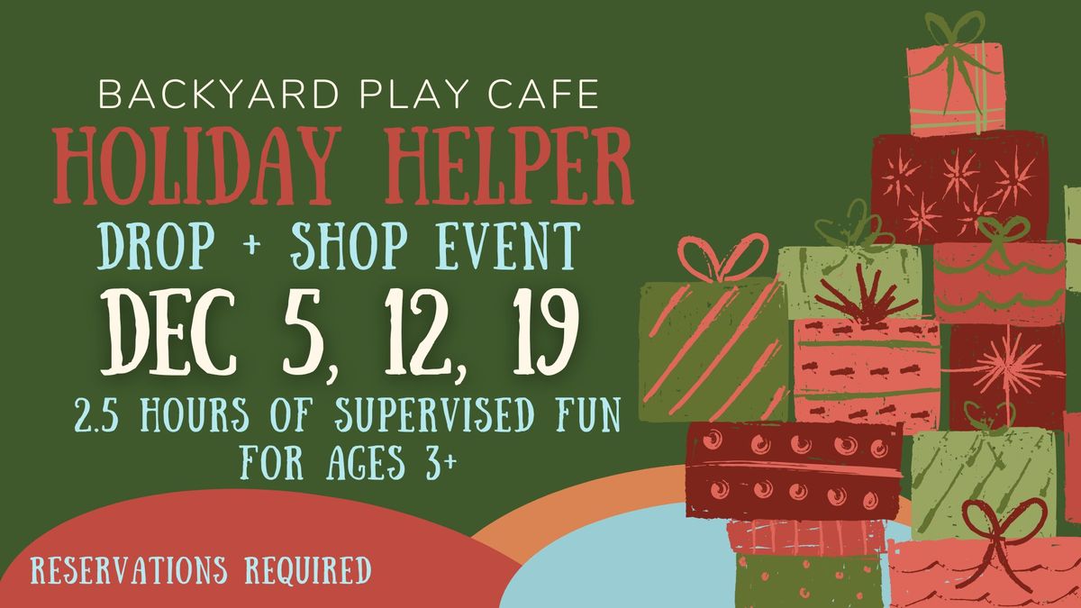 Holiday Helper Drop + Shop Event