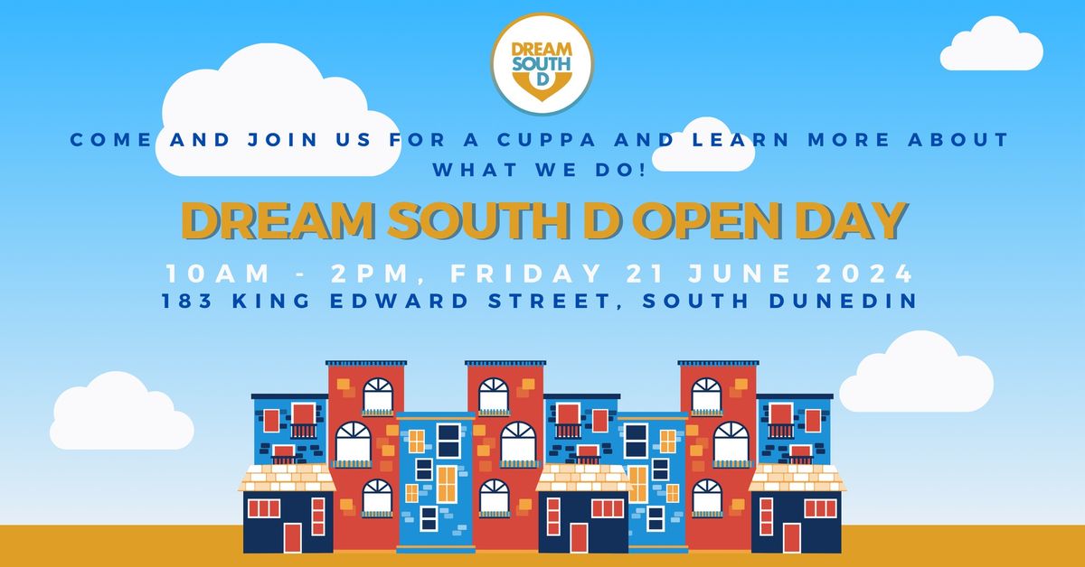 Dream South D Open Day