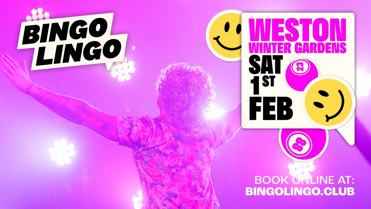 BINGO LINGO - Weston-super-Mare 