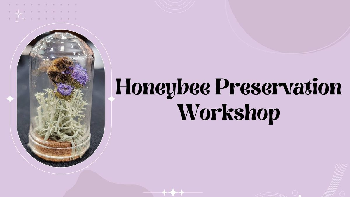 Honeybee Preservation Workshop at Squirrel Hollow Golf Course