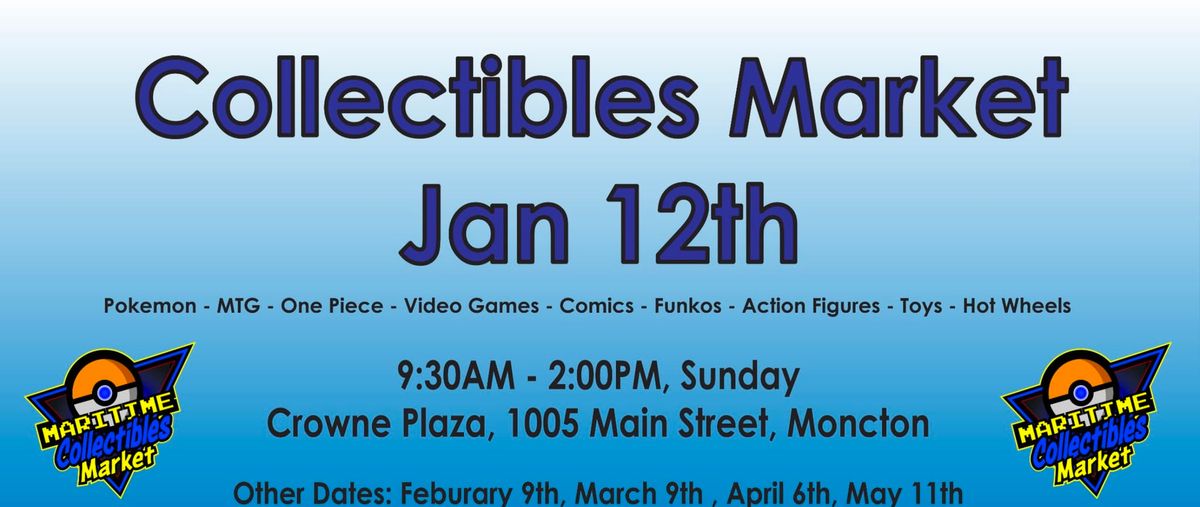 Winter Collectibles Market - Jan 12th @ Crowne Plaza 