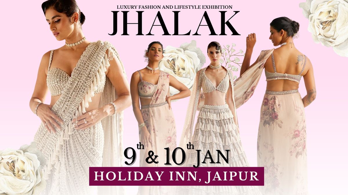 JHALAK EXHIBITION: JAIPUR 