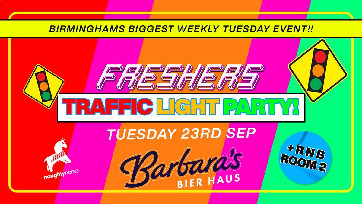 Naughty Horse Tuesdays\ud83d\udea6FRESHERS TRAFFIC LIGHT PARTY\ud83d\udea6[Room 2 RnB] 