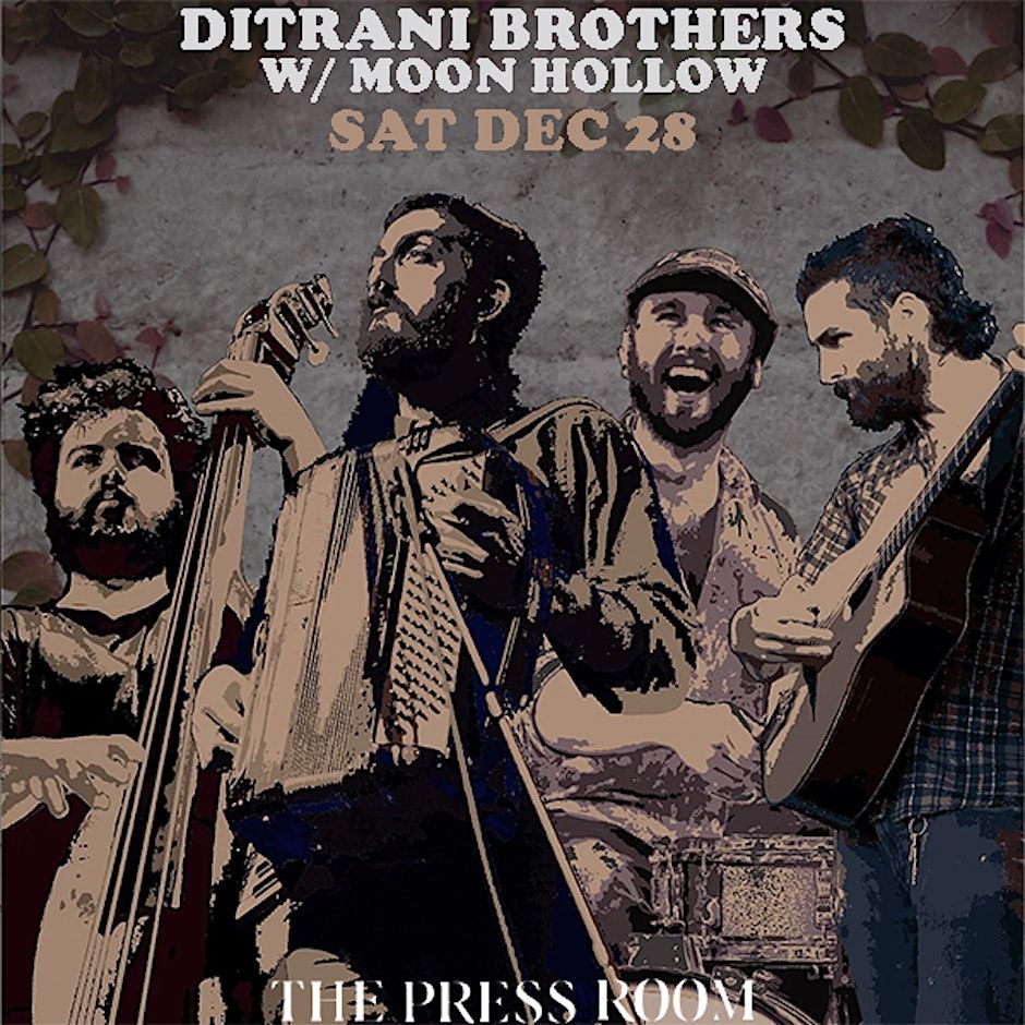 Moon Hollow \/\/ DiTrani Brothers live @ the Press Room!