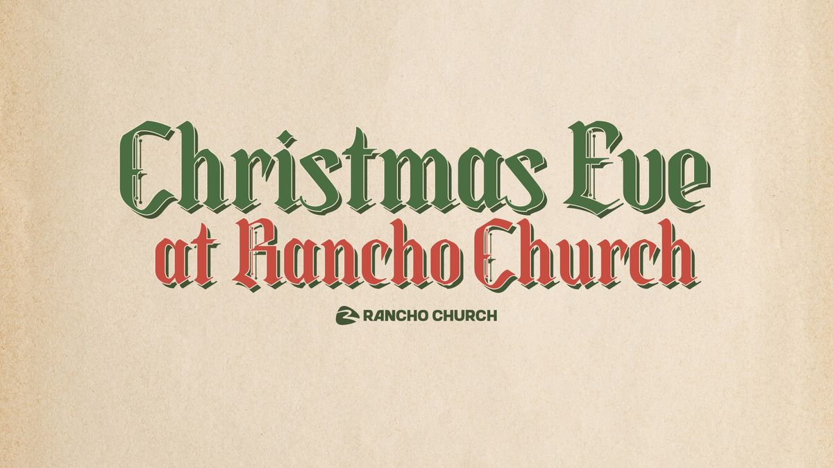 Christmas Eve at Rancho Church