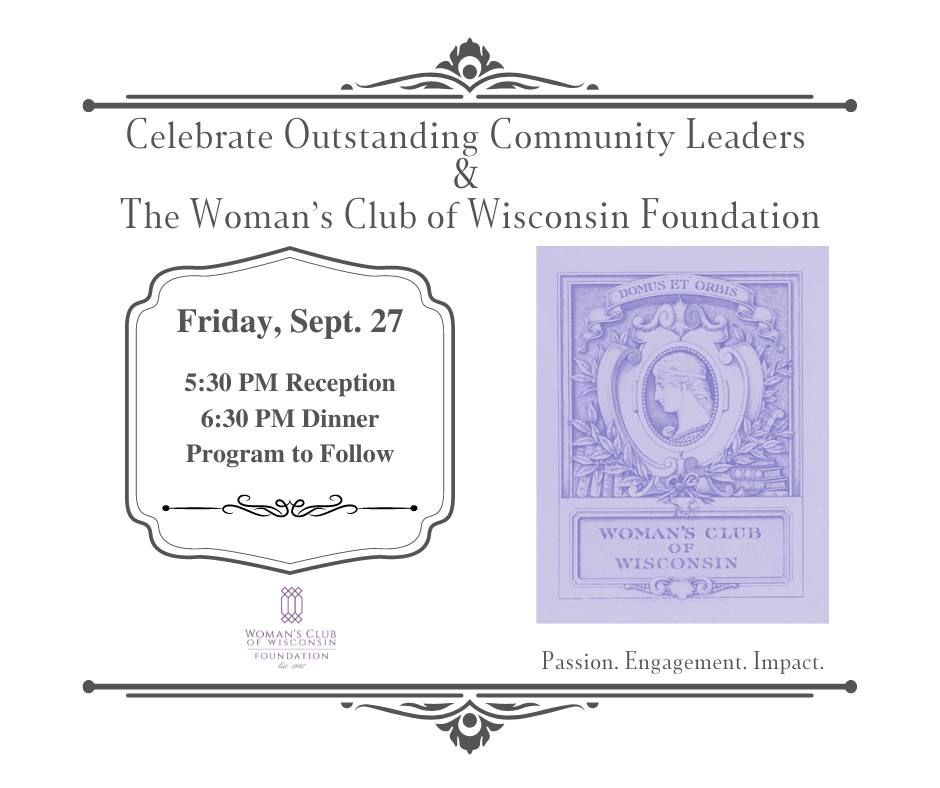 Celebrate Outstanding Community Leaders & The Woman's Club of Wisconsin Foundation