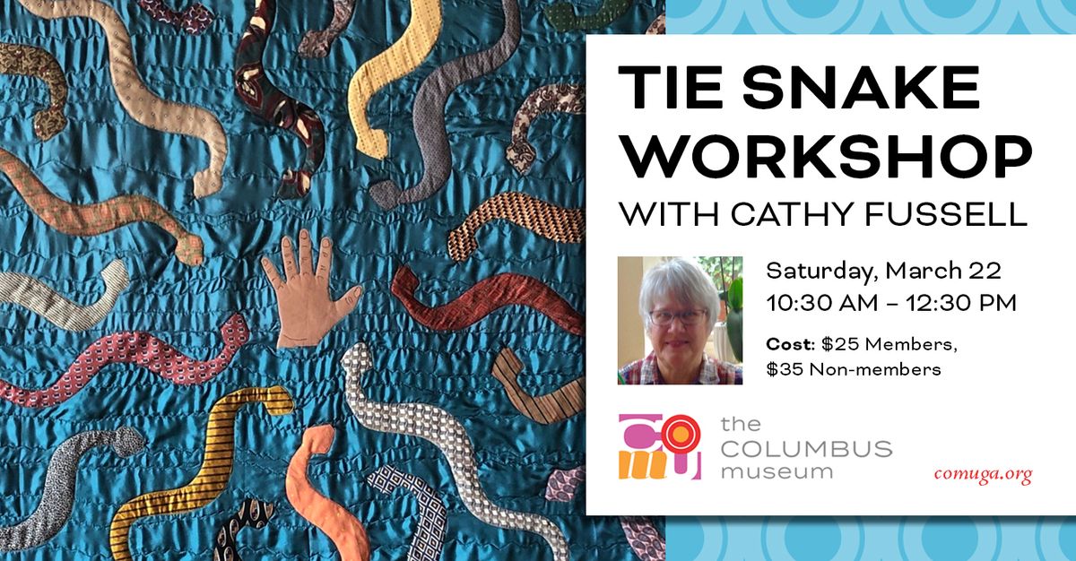 Tie Snake Workshop with Cathy Fussell