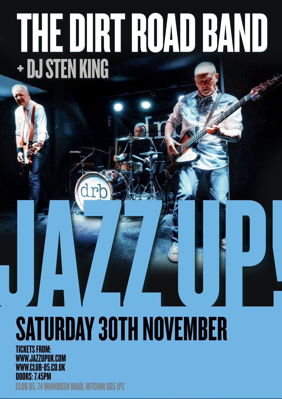 JAZZ UP! presents\u2026  The DIRT ROAD BAND + DJ Sten King