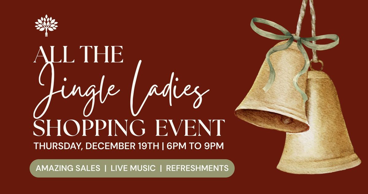 All the Jingle Ladies Shopping Event at Painted Tree Highland Village