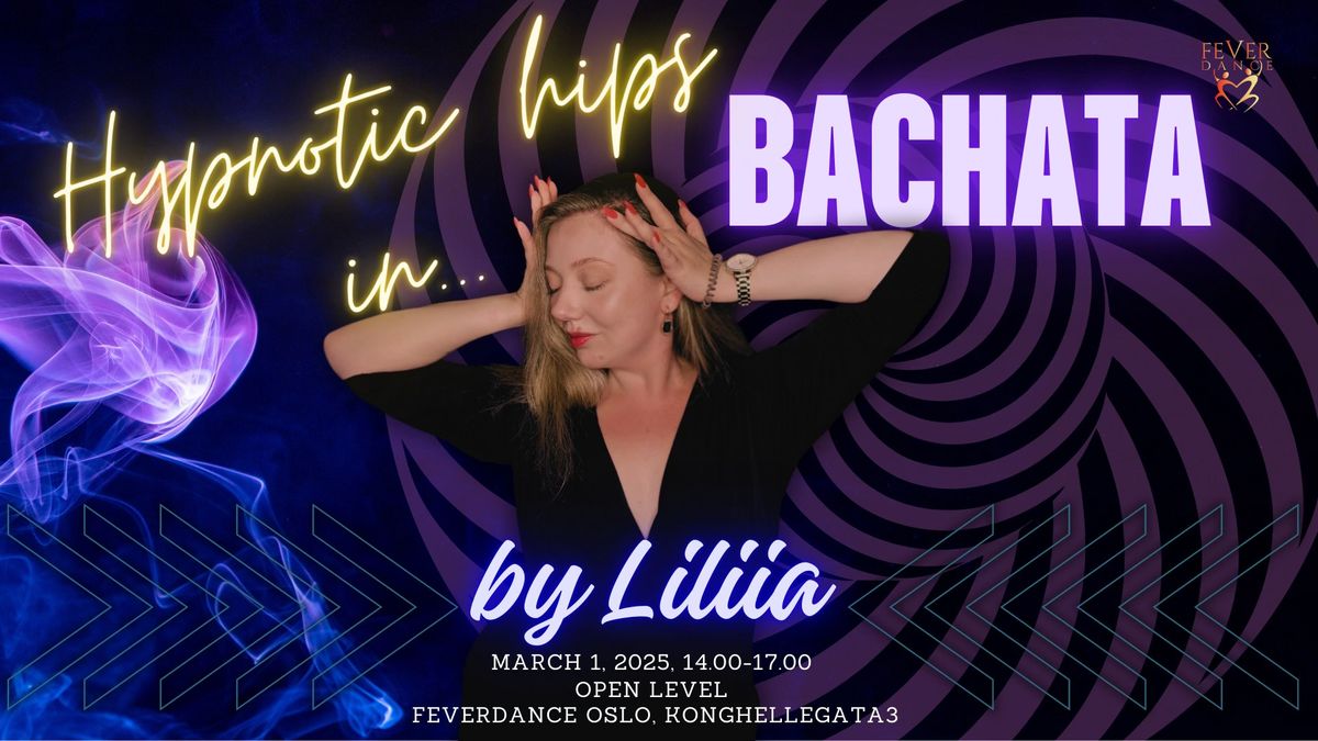 Bachata Hypnotic Hips 01.03.2025