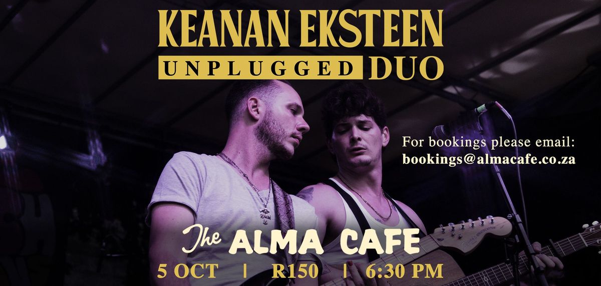 Keanan Eksteen Unplugged [DUO] @ Alma Cafe