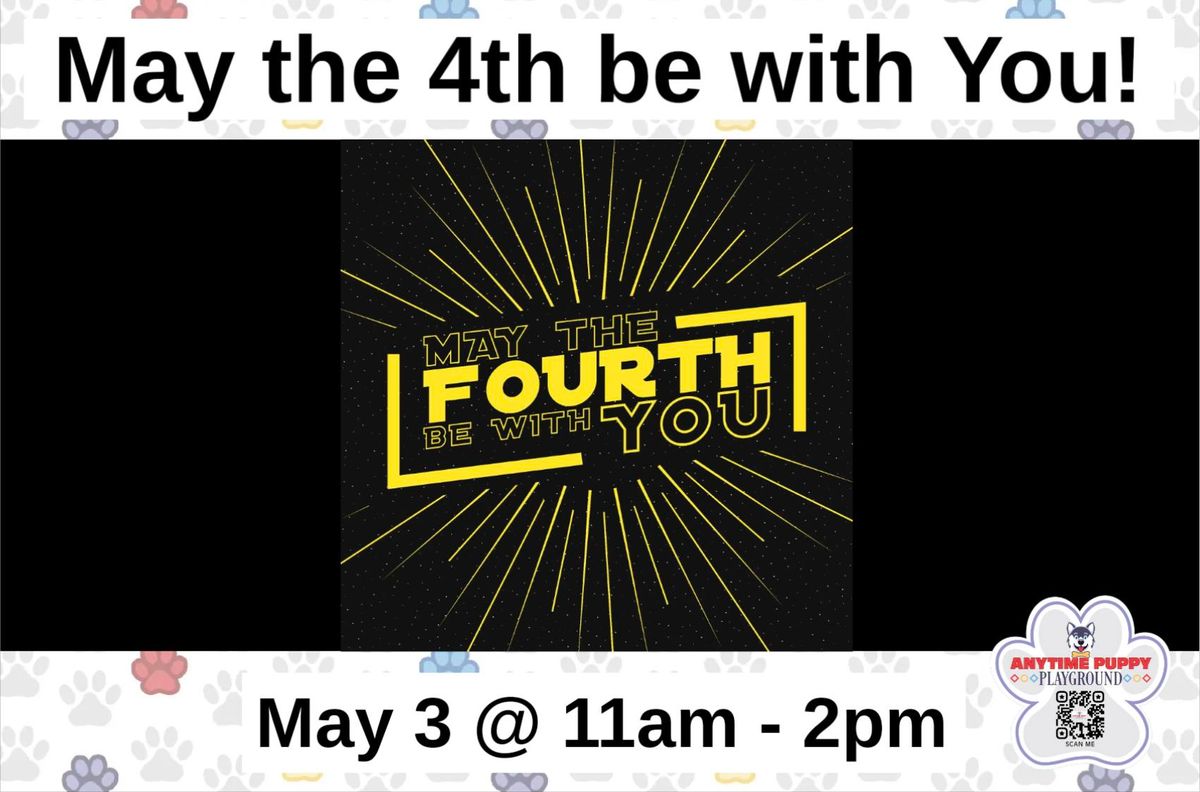 MEMBERS ONLY: May the Fourth be with You!