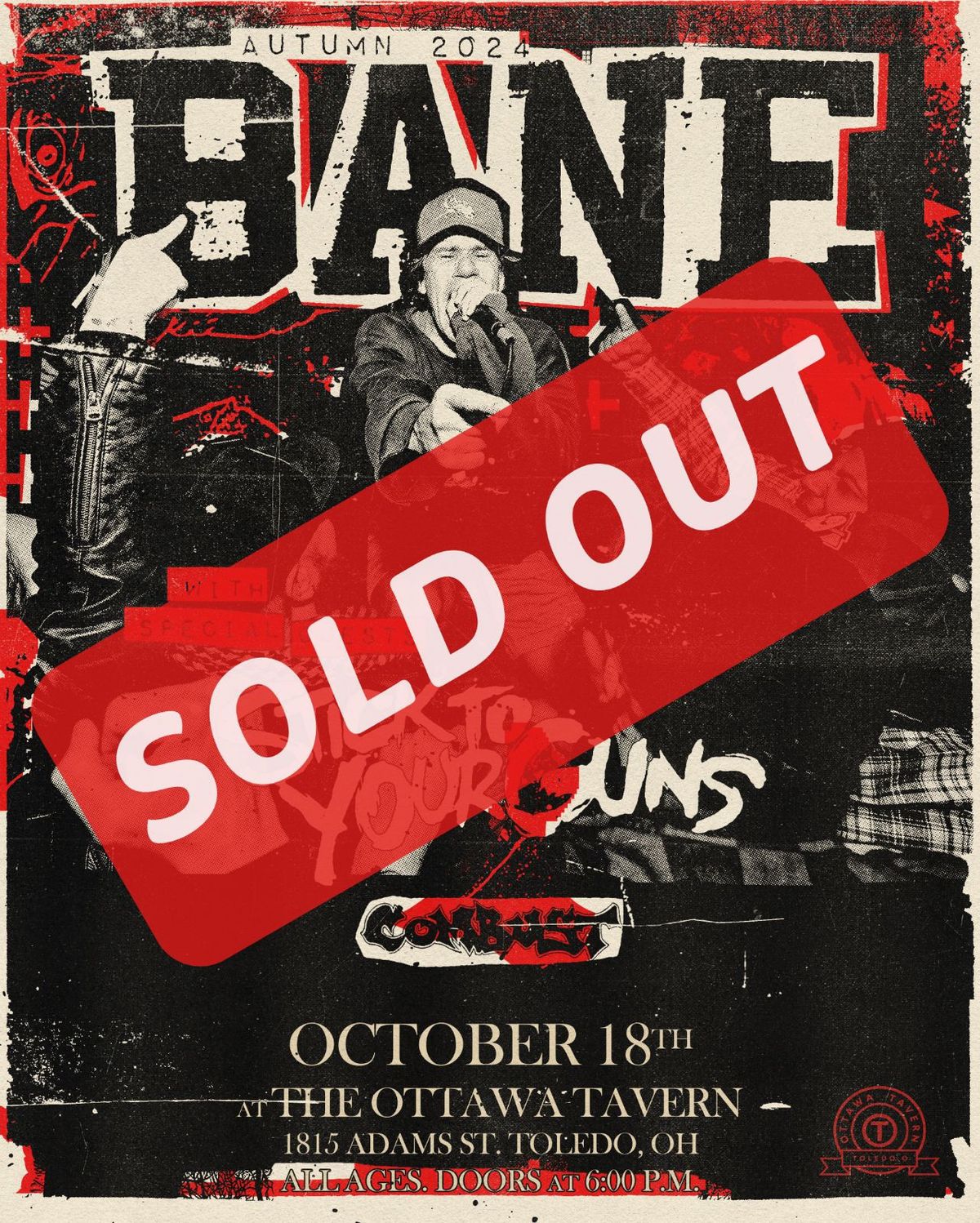 SOLD OUT: Bane \/ Stick To Your Guns \/ Combust