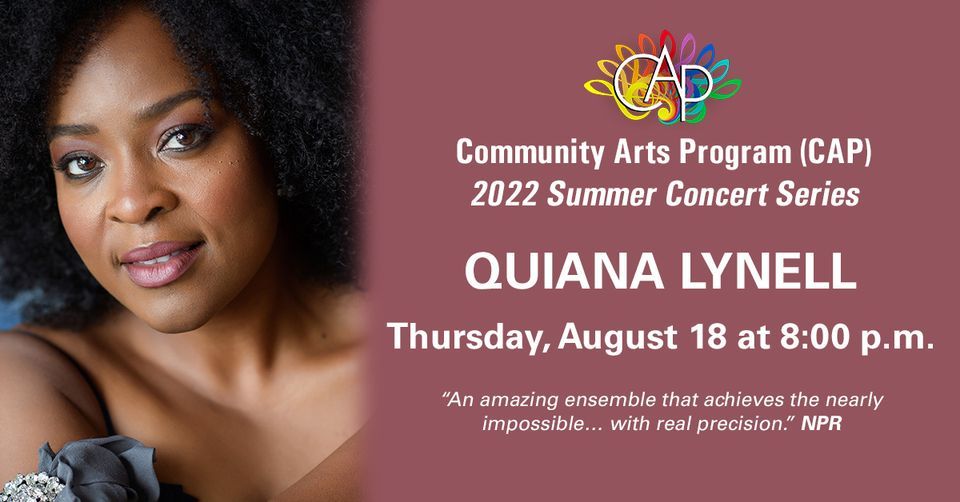 Quiana Lynell - CAP 2022 Summer Concert Series
