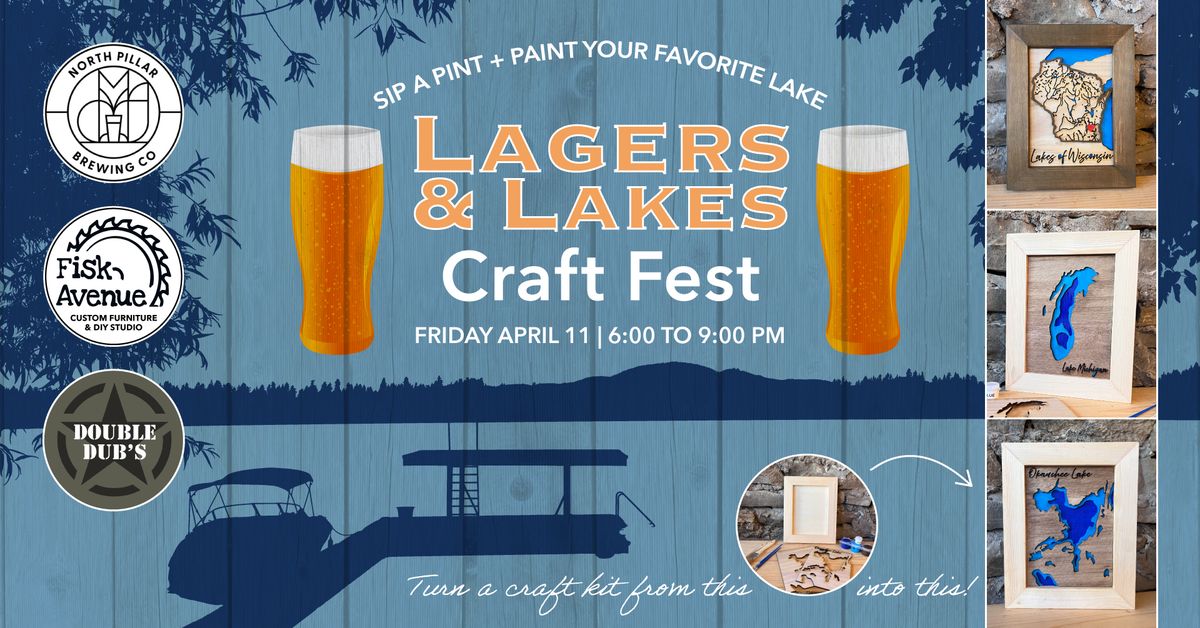 Lagers & Lakes Craft Fest at North Pillar Brewing Co