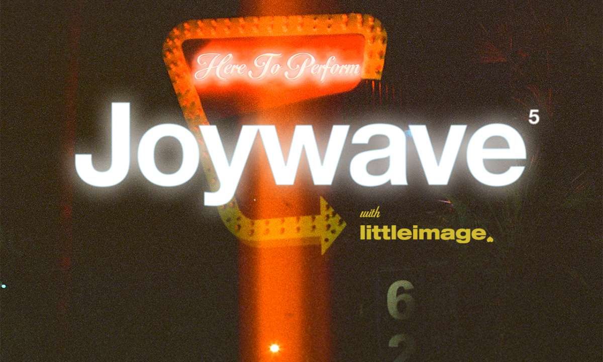 Joywave: "Here To Perform\u2026Spring 2025" w\/ Little Image at The Grey Eagle