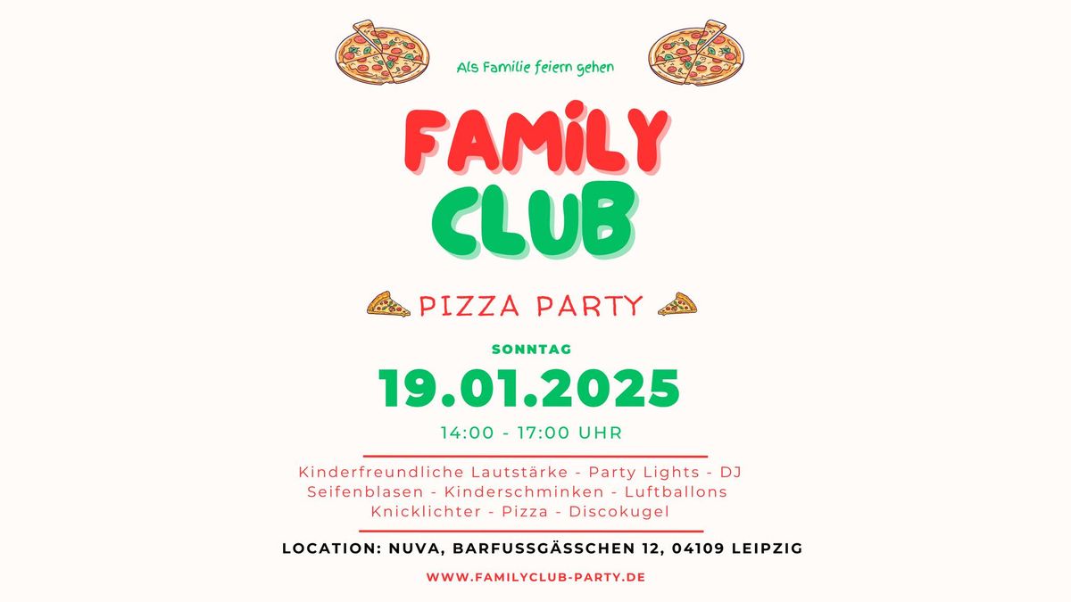 Family Club Pizza Party im NUVA Leipzig! (19.01.)