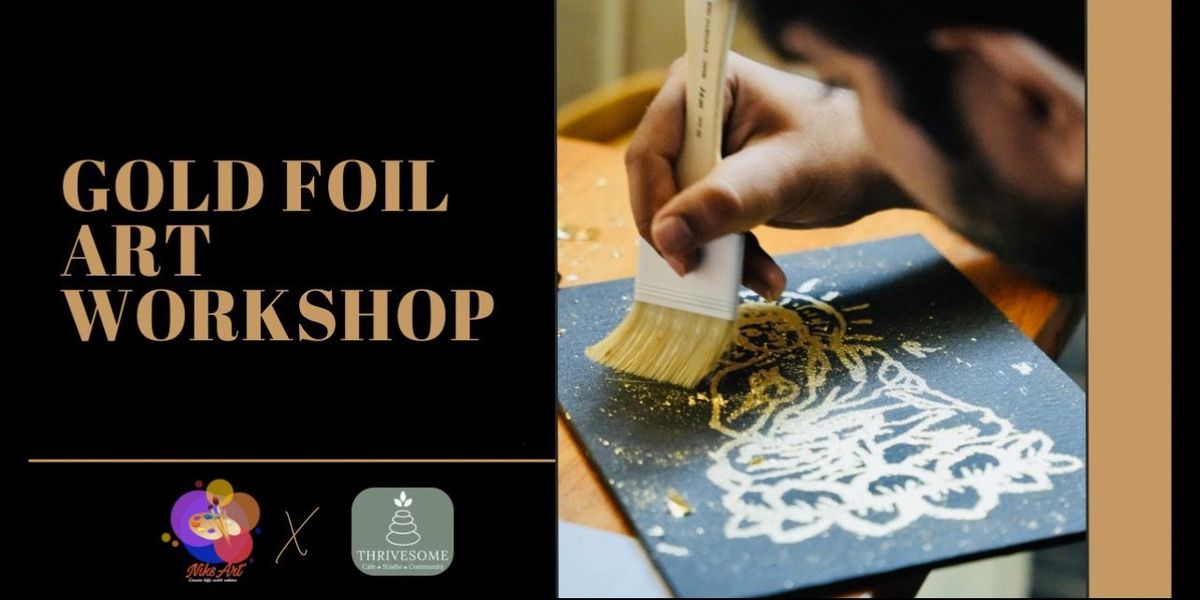 Gold foil art workshop by NiksArt