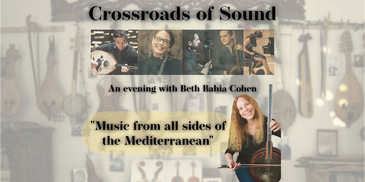Crossroads of Sound: Music from All Sides of the Mediterranean