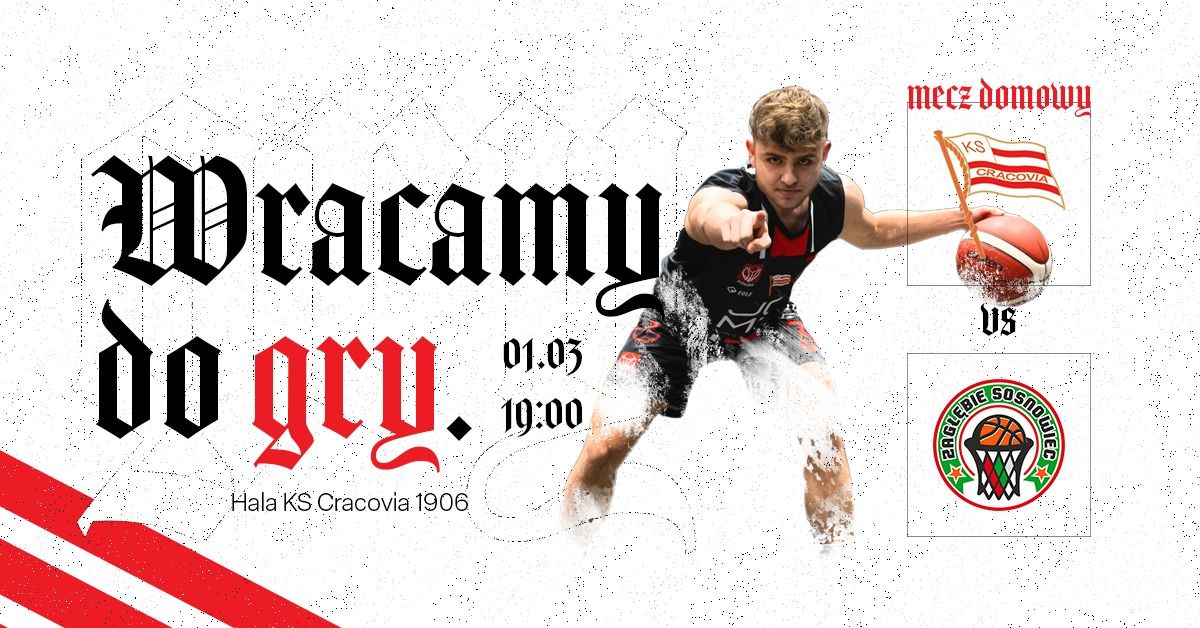 KS Cracovia 1906 vs KKS Zag\u0142\u0119bie Sosnowiec - Wracamy do gry!