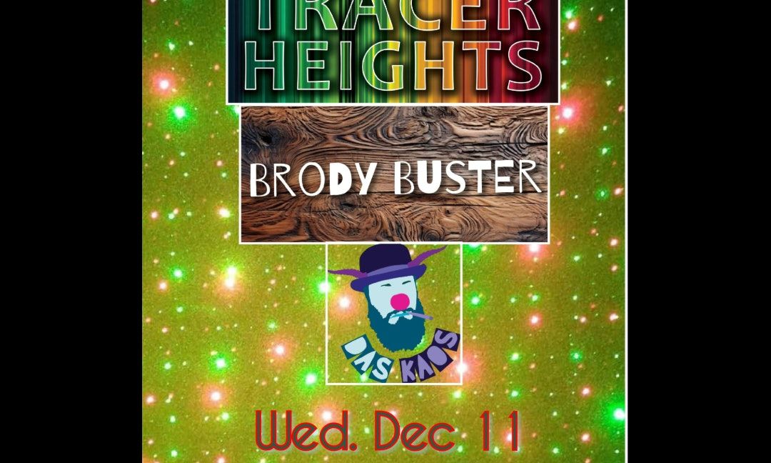 Deck The Halls, Brody Buster Tracer Heights, Das Kaos