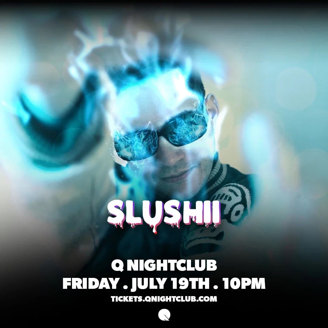 Slushii (19+)