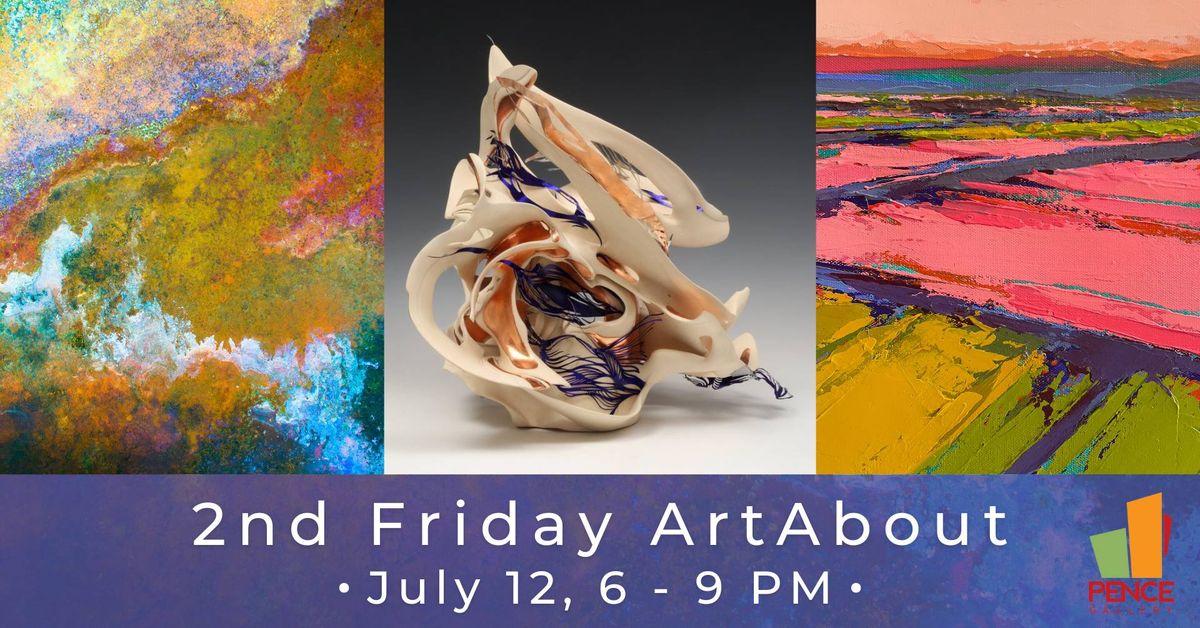2nd Friday ArtAbout at the Pence Gallery