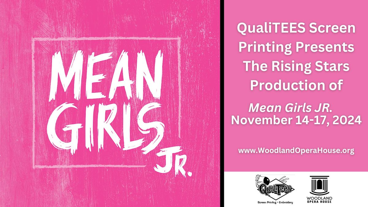 QualiTEES Screen Printing Presents The Rising Stars Production of Mean Girls JR.