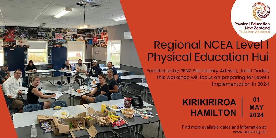 Regional NCEA Level 1 Physical Education Hui  - HAMILTON
