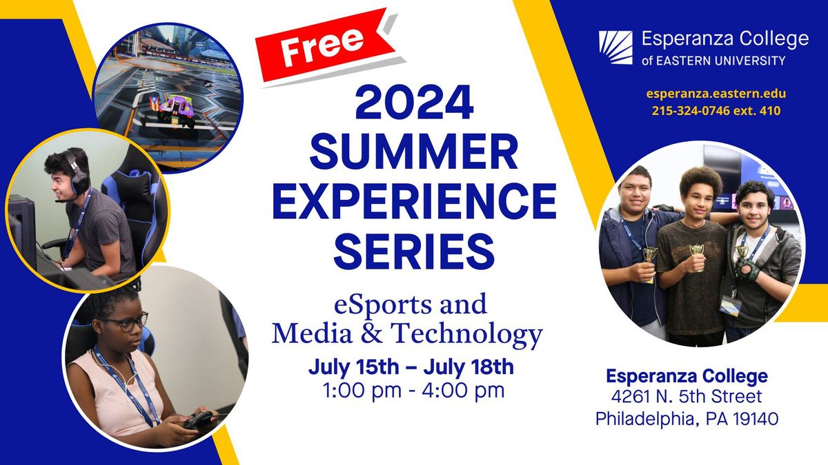 FREE Summer Experience Series: eSports and Media & Technology 