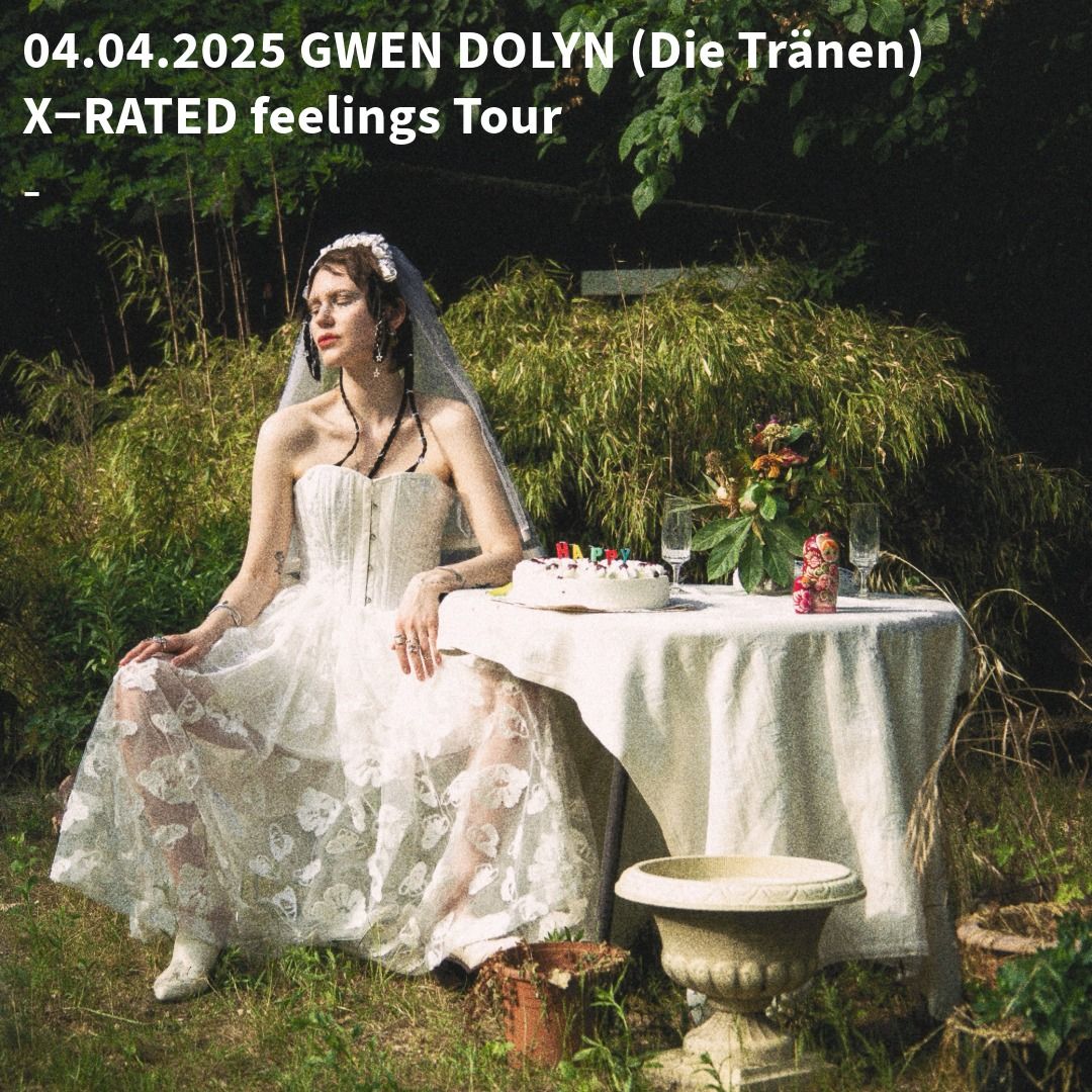 Gwen Dolyn (Die Tr\u00e4nen) - X-RATED feelings Tour \/ M\u00fcnster - Gleis 22