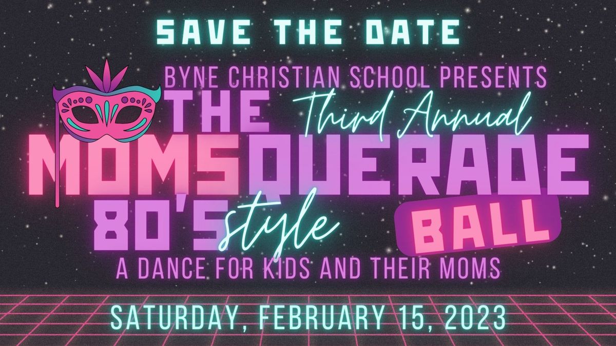 MOMSQUERADE - A DANCE FOR KIDS AND THEIR MOMS