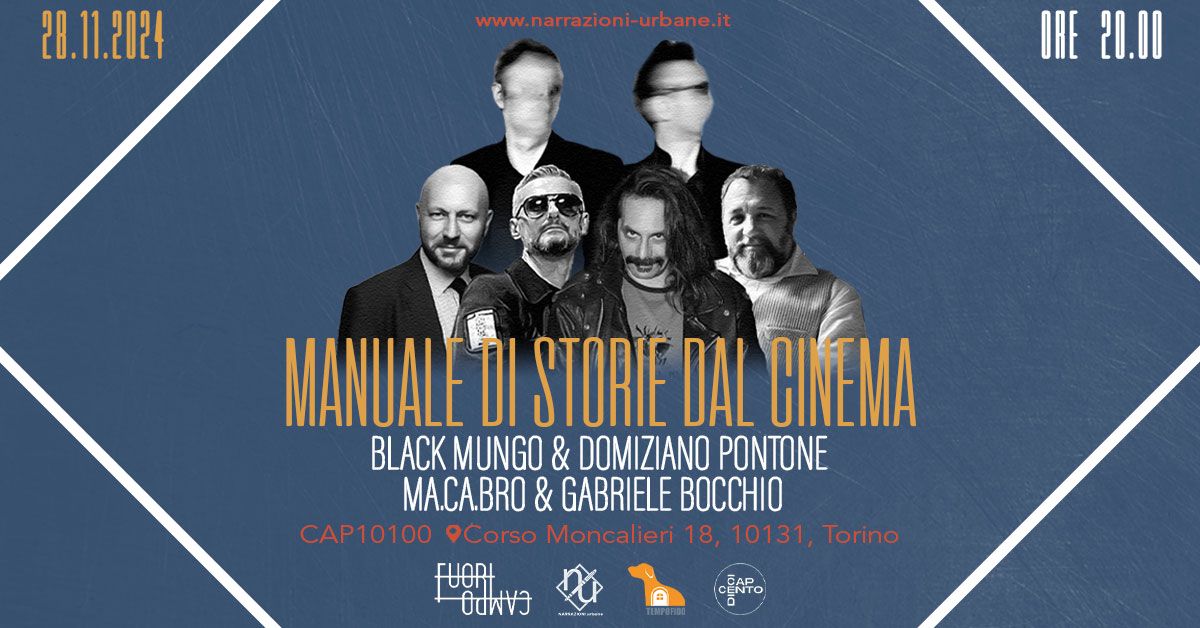 FUORI CAMPO - MANUALE DI STORIE DAL CINEMA "Un Viaggio per parole, suoni ed immagini in due atti."