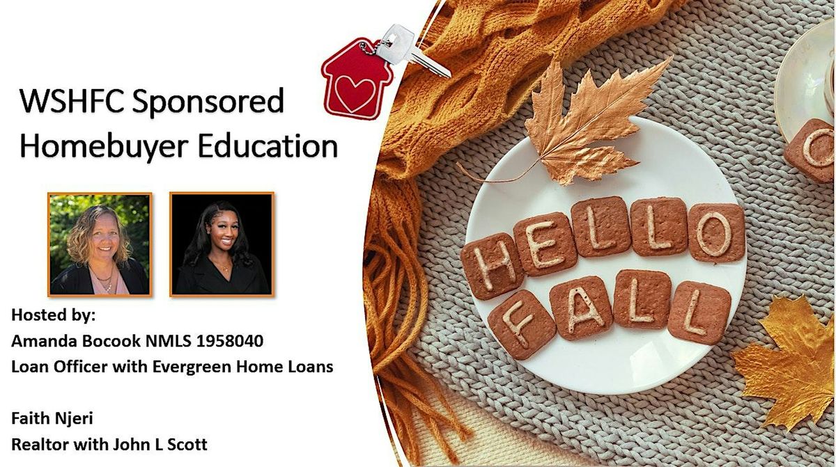 WSHFC  Sponsored Homebuyer Education Class 10.27.24