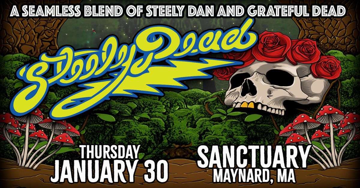 Steely Dead - A Seamless Blend of Steely Dan & The Grateful Dead