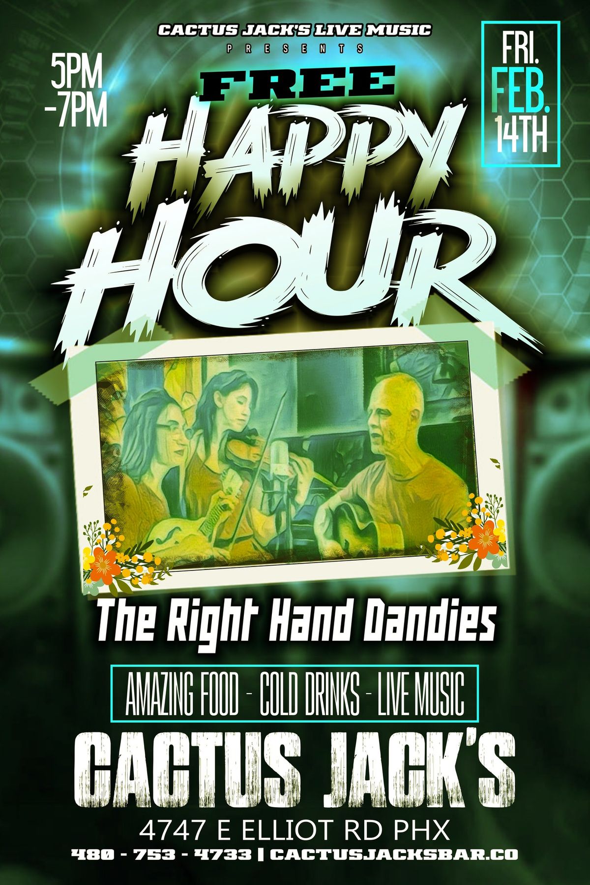 The Right Hand Dandies FREE\ud83d\udc9dValentine's Day\ud83d\udc9d HAPPY HOUR at Cactus Jack's!