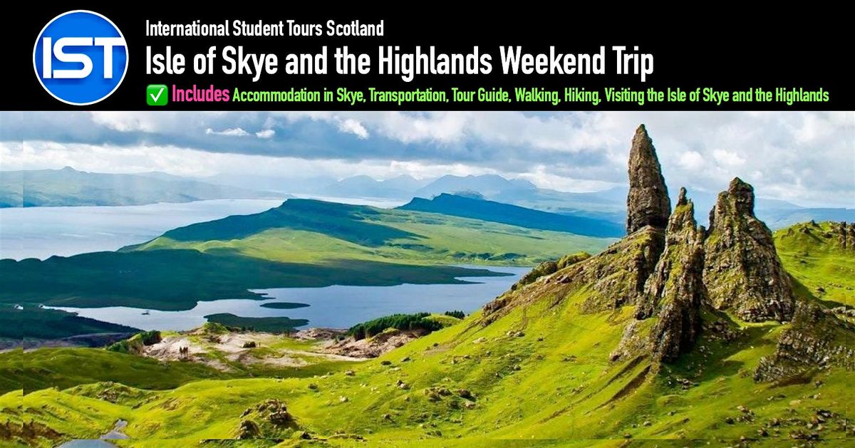 Isle of Skye and the Highlands Weekend Trip - Group 1